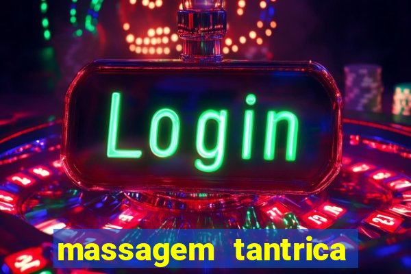 massagem tantrica em santos